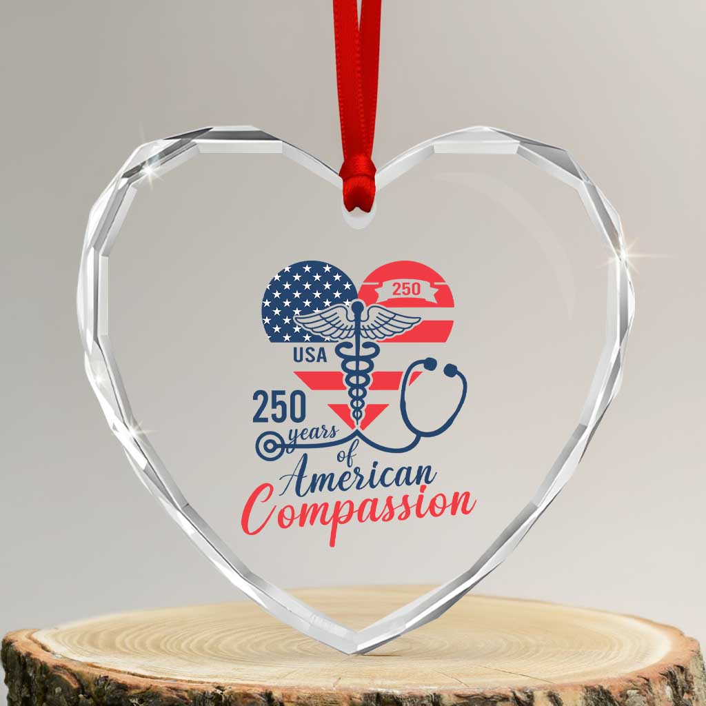 250 Years of American Compassion Heart Crystal Glass Ornament Patriotic Medical Worker - Wonder Print Shop