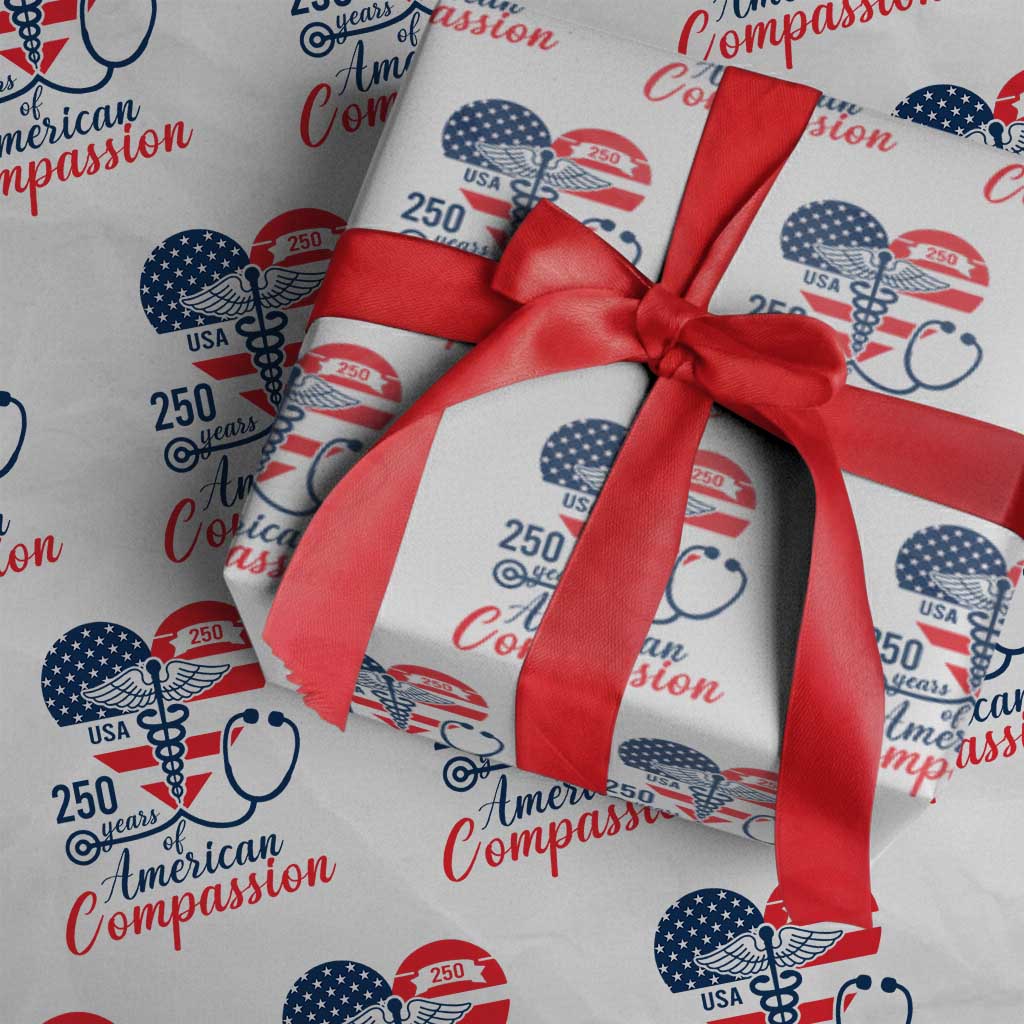250 Years of American Compassion Wrapping Paper Roll Patriotic Medical Worker - Wonder Print Shop