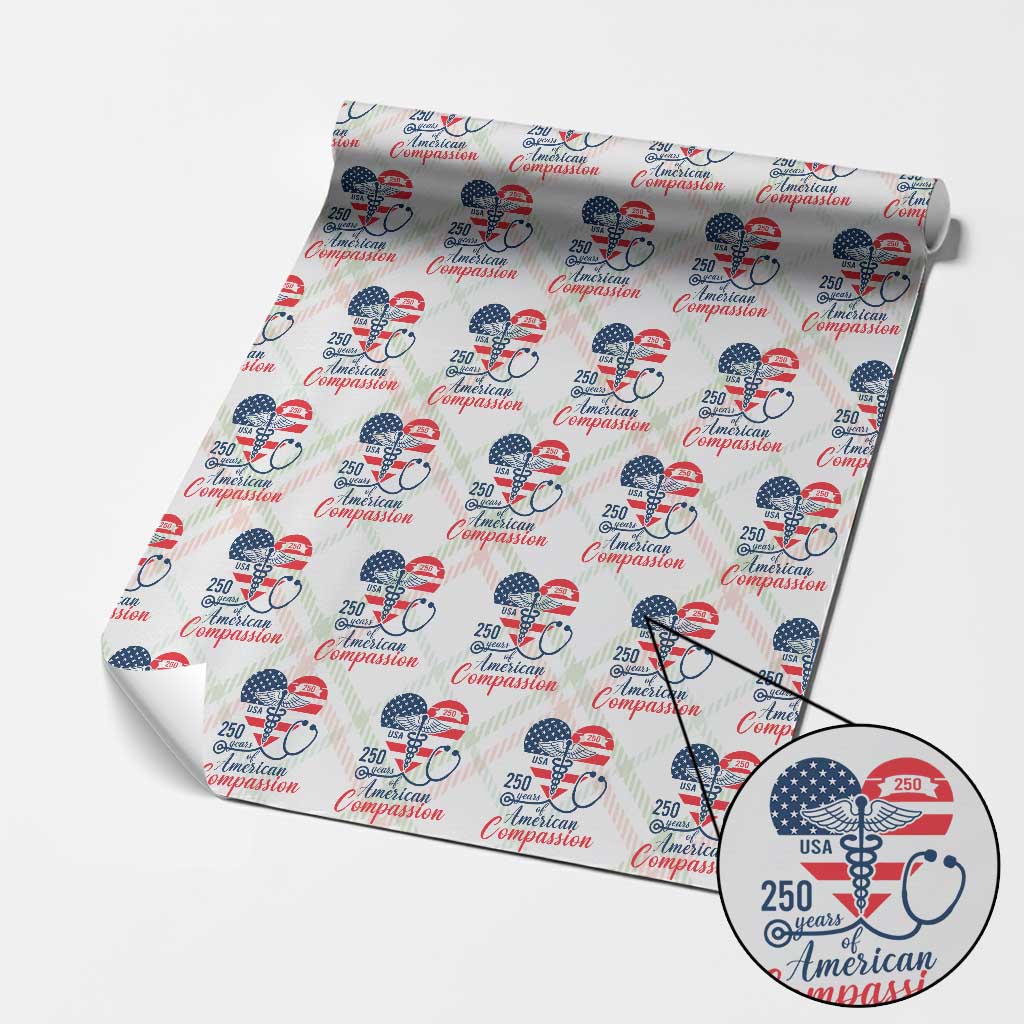 250 Years of American Compassion Wrapping Paper Roll Patriotic Medical Worker - Wonder Print Shop