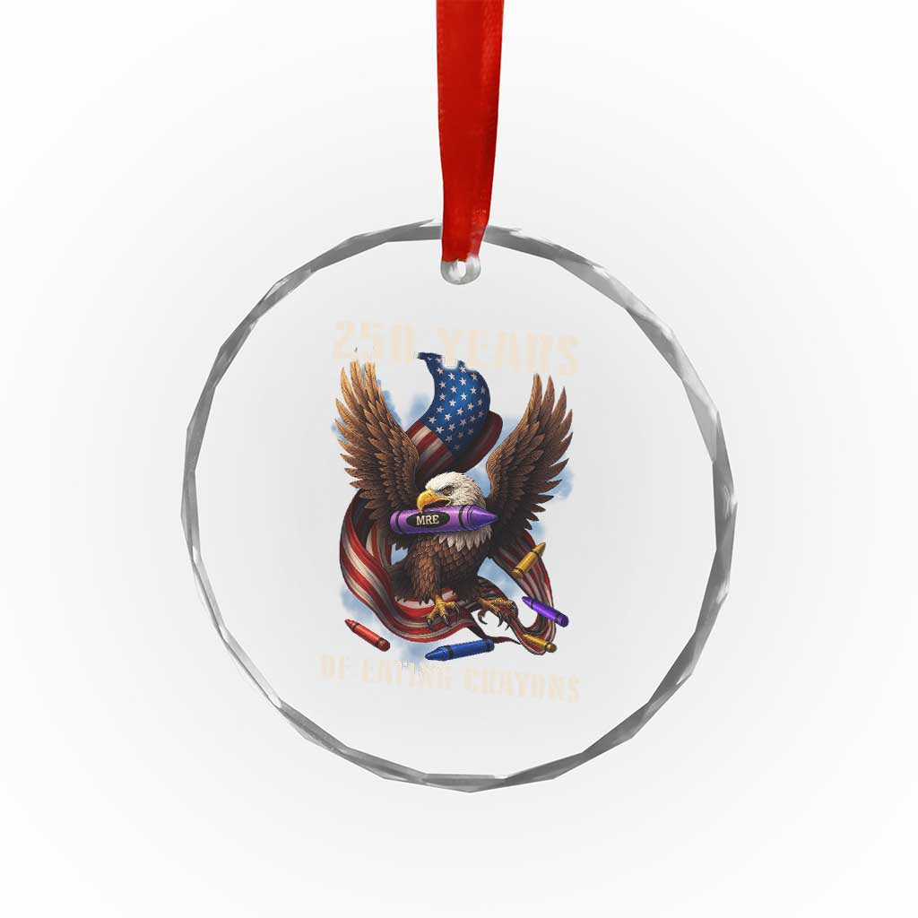 250 Years Of Eating Crayons Crystal Glass Ornament Funny Eagle 250th Anniversary Veterans Gifts TS10