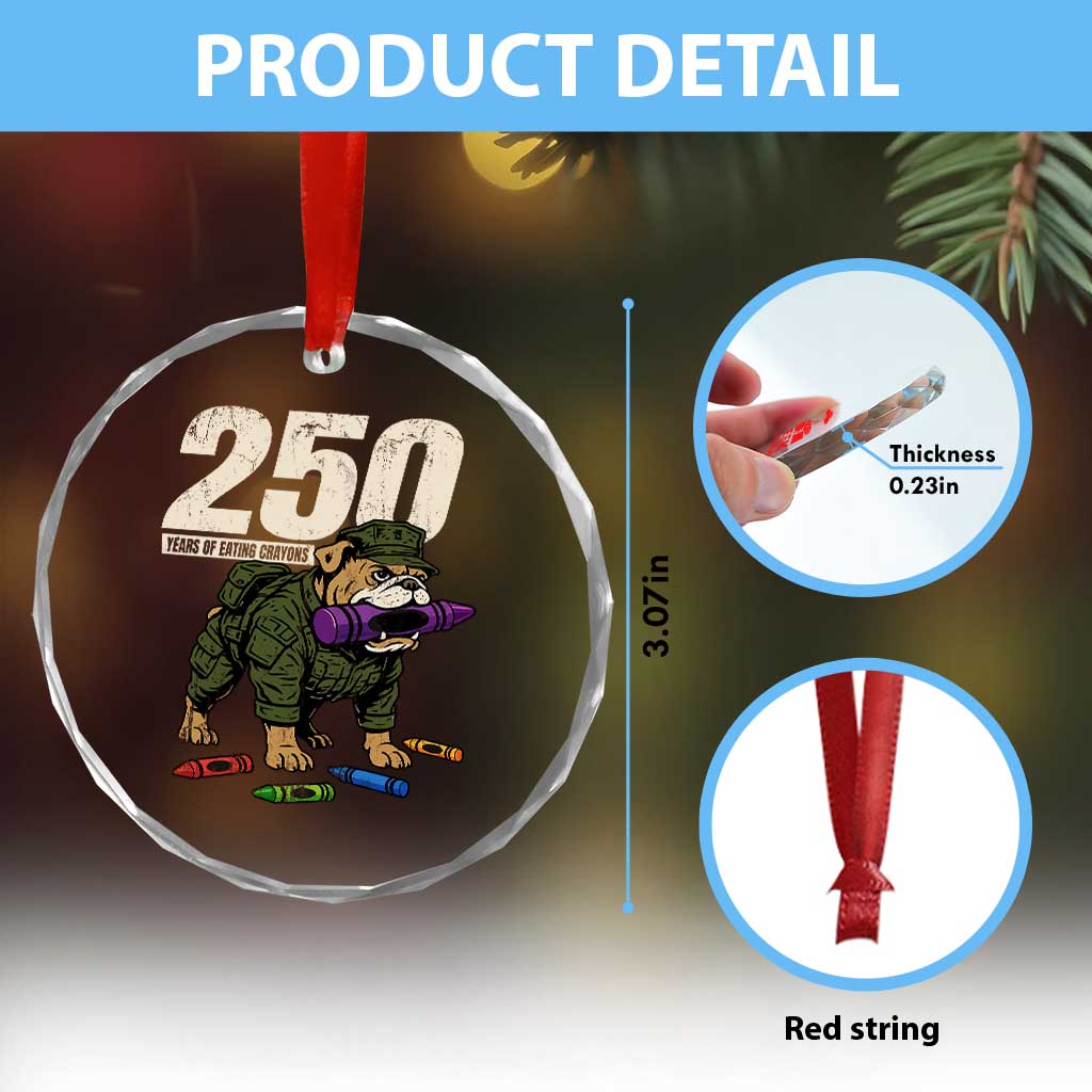 250 Years Of Eating Crayons Crystal Glass Ornament Vintage Bulldog Patriotic Veteran Military Gift - Wonder Print Shop