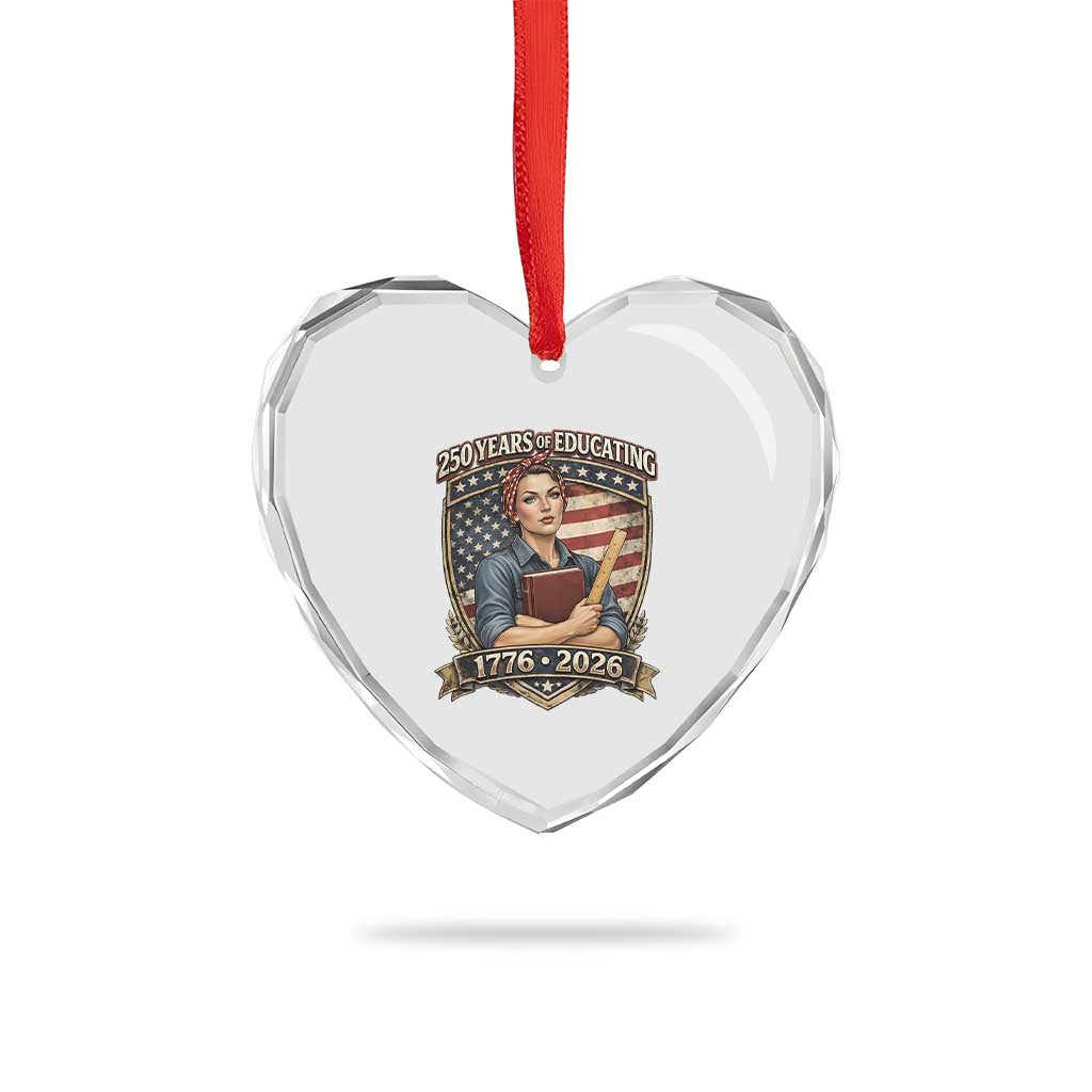 250 Years Of Educating America Heart Crystal Glass Ornament Proud Teacher Patriotic Gift