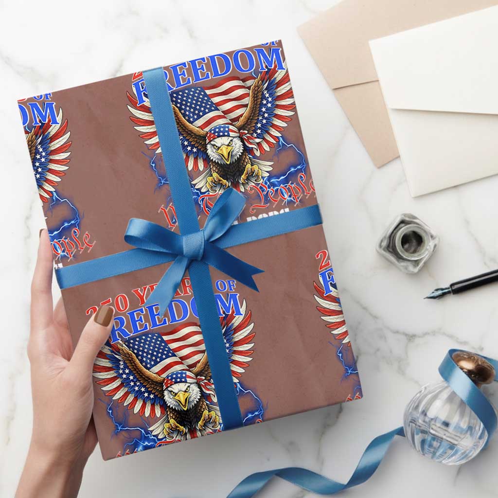 250 Years of Freedom 1776 2026 Patriotic Eagle Wrapping Paper Roll We The People USA Semiquincentennial - Wonder Print Shop