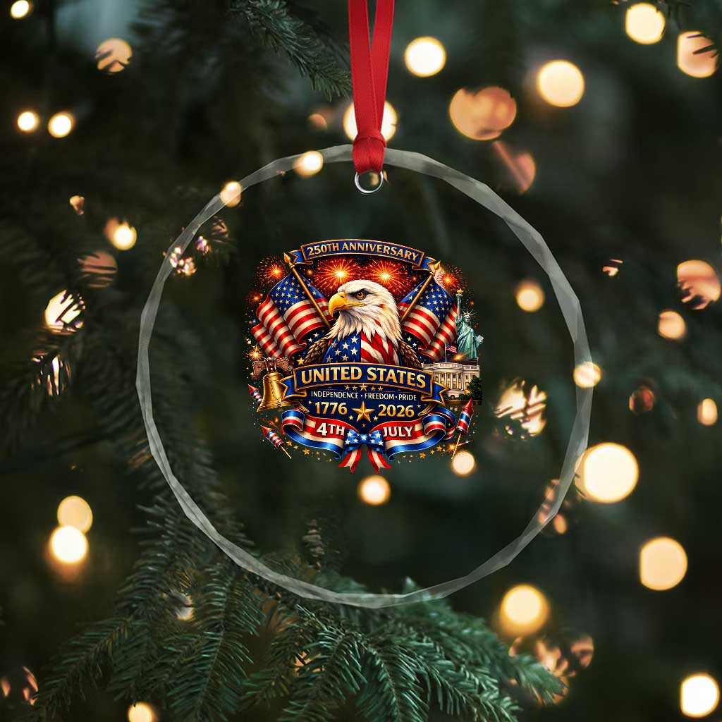 250 Years Of Freedom America Crystal Glass Ornament USA Independence 250th Anniversary 1776 2026 Patriotic Eagle Flag
