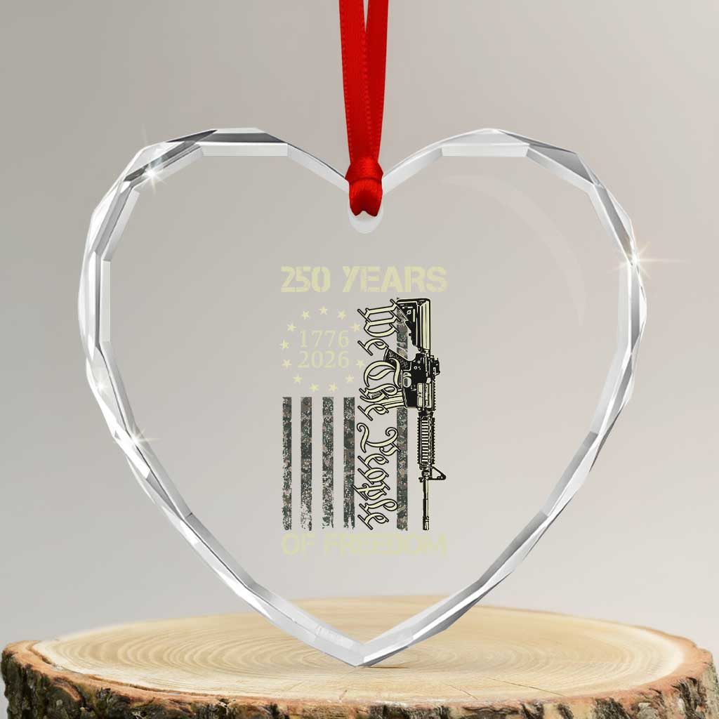 250 Years of Freedom Camo Flag Heart Crystal Glass Ornament We The People Second Amendment 1776-2026 Patriotic