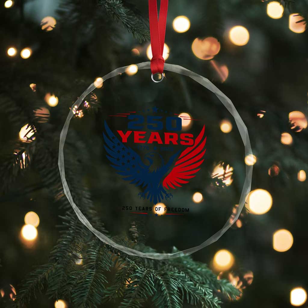 250 Years of Freedom Commemorative Patriotic Eagle Crystal Glass Ornament Majestic American Flag Winged Eagle 1776 to 2026 Semiquincentennial