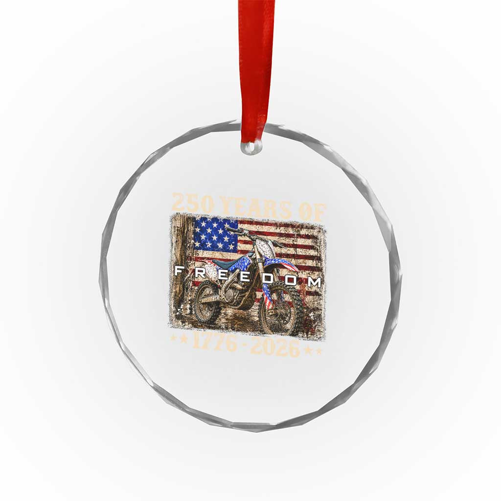 250 Years Of Freedom Dirt Bike Motocross 1776 2026 Crystal Glass Ornament