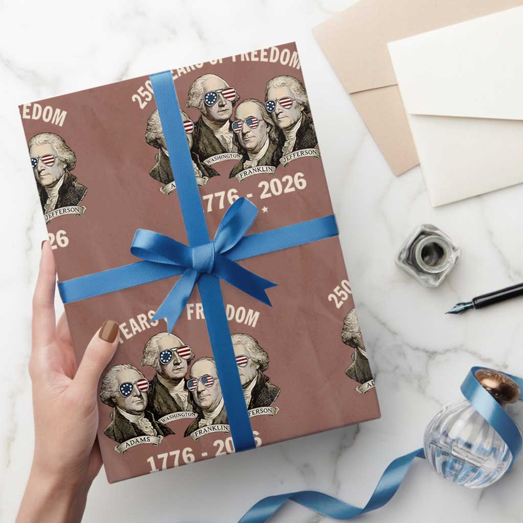 250 Years of Freedom Founding Fathers Wrapping Paper Roll Patriotic 1776 to 2026 July 4th American History - Wonder Print Shop
