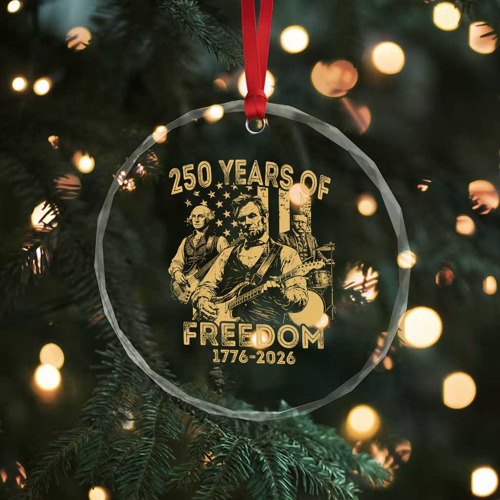 250 Years of Freedom US Presidents Rock Band Crystal Glass Ornament Funny Abraham Lincoln George Washington Teddy Roosevelt Concert 1776 to 2026