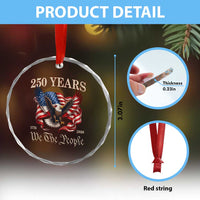 250 Years of Liberty American Semiquincentennial Crystal Glass Ornament We The People Patriotic Eagle Heritage 1776 2026