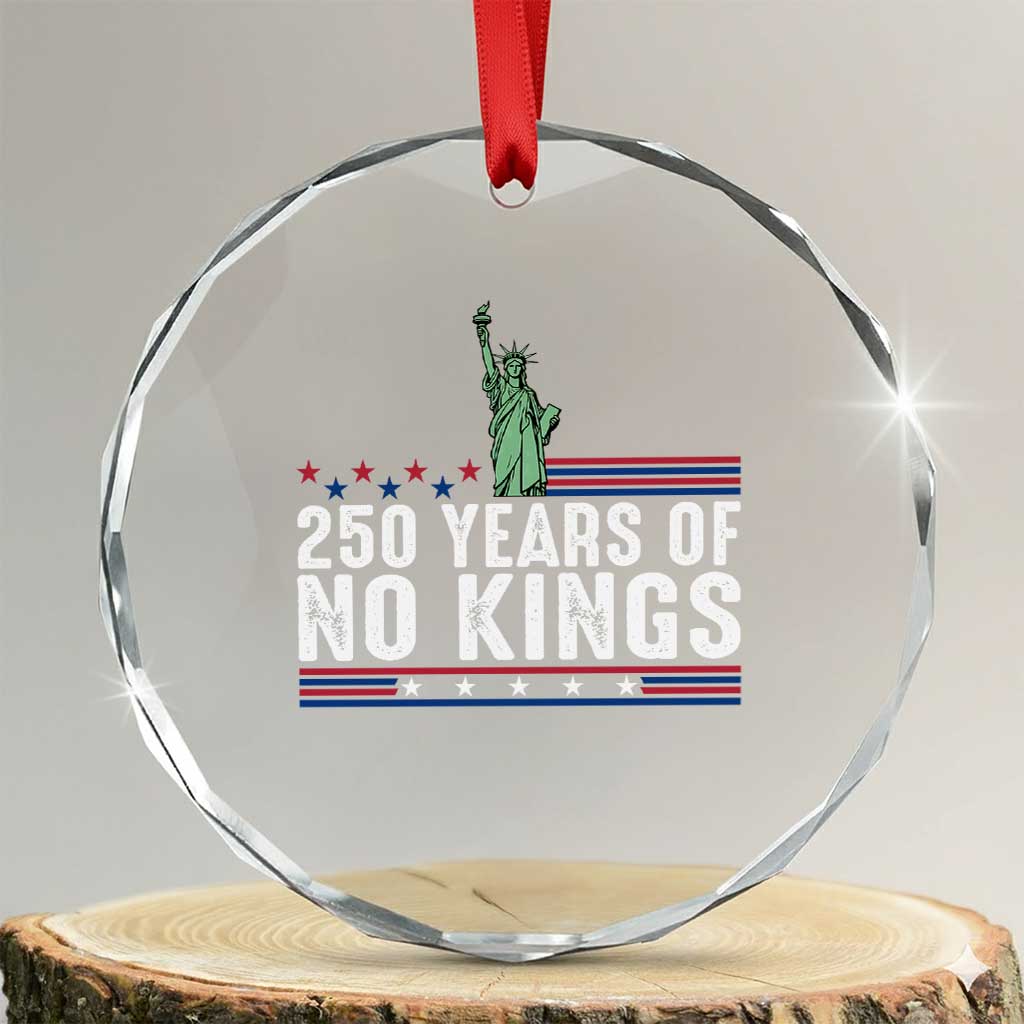 250 Years Of No Kings Crystal Glass Ornament Statue Of Liberty Freedom Protest
