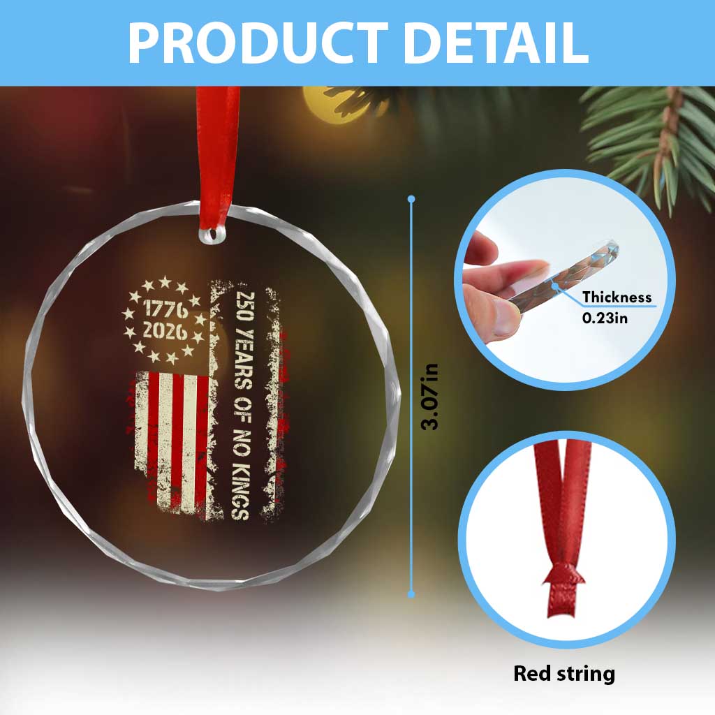 250 Years Of No Kings Crystal Glass Ornament Vintage American Flag