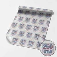 250 Years Of No Kings Wrapping Paper Roll American Freedom Protest