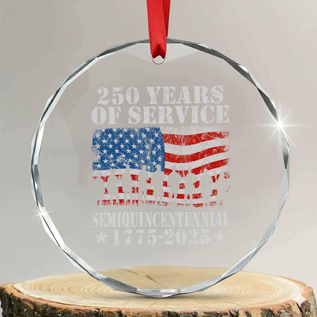 250 Years Of Service Semiquincentennial Crystal Glass Ornament US Military Army Birthday American Flag TS11