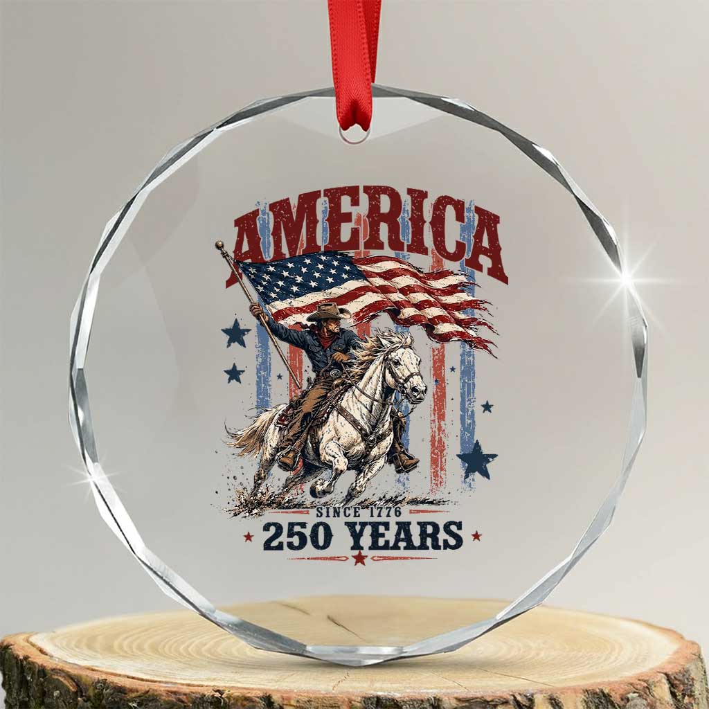 250 Years Since 1776 Cowboy on Horseback Crystal Glass Ornament Vintage Patriotic Western Style American Flag Semiquincentennial