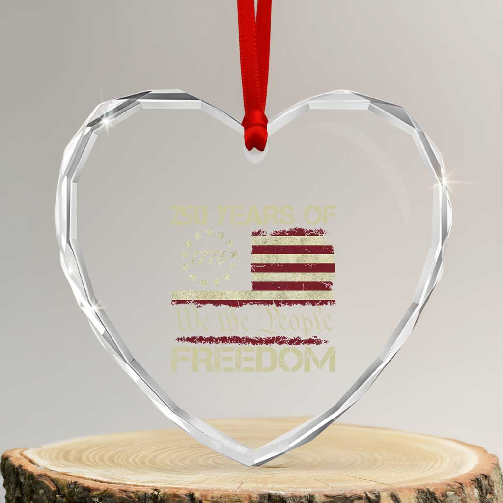 250 Years United States Heart Crystal Glass Ornament We The People 1776 2026 Flag Memorial Day Patriotic 250th Birthday