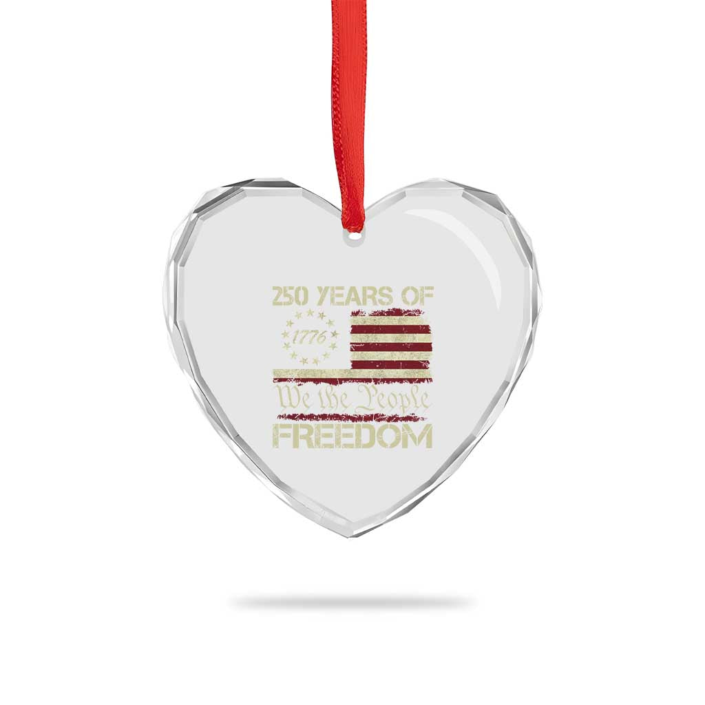 250 Years United States Heart Crystal Glass Ornament We The People 1776 2026 Flag Memorial Day Patriotic 250th Birthday
