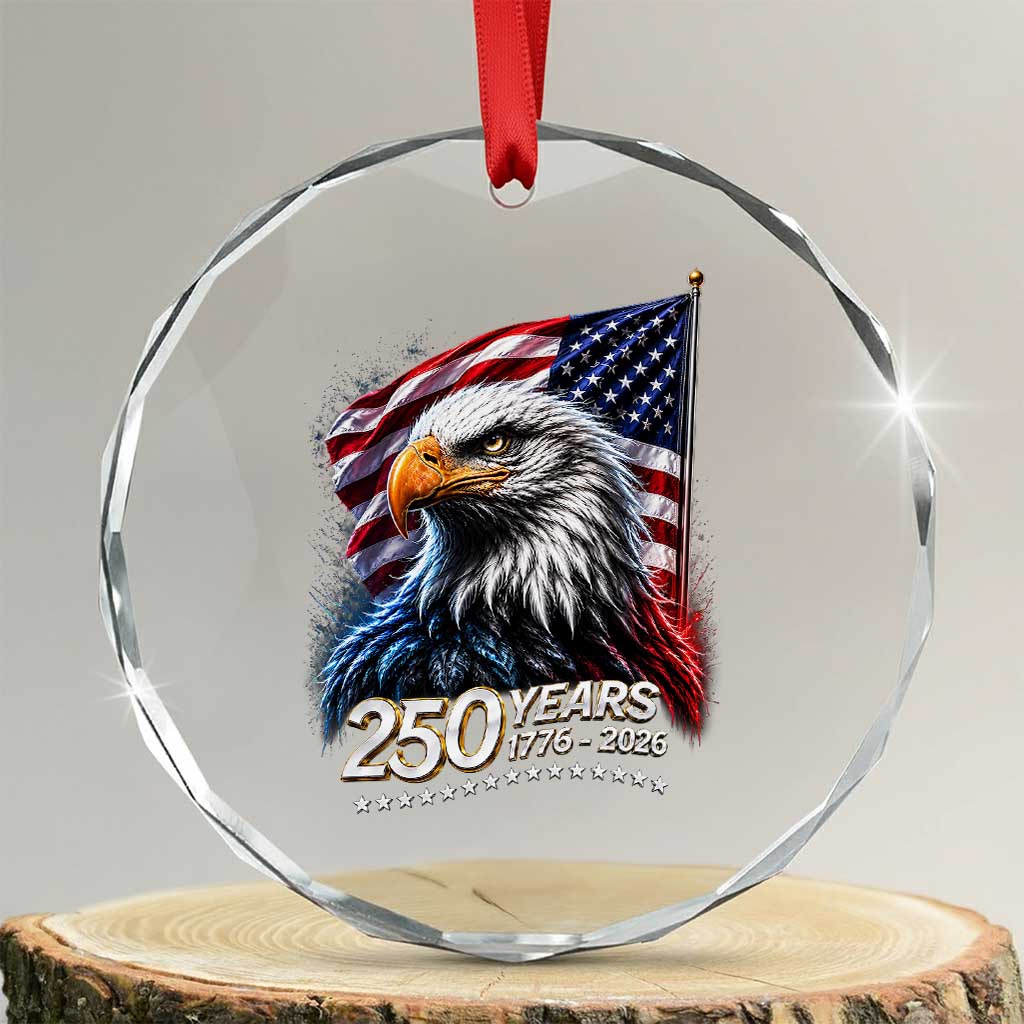 250 Years USA 250th Anniversary Crystal Glass Ornament Patriotic Eagle 4th of July