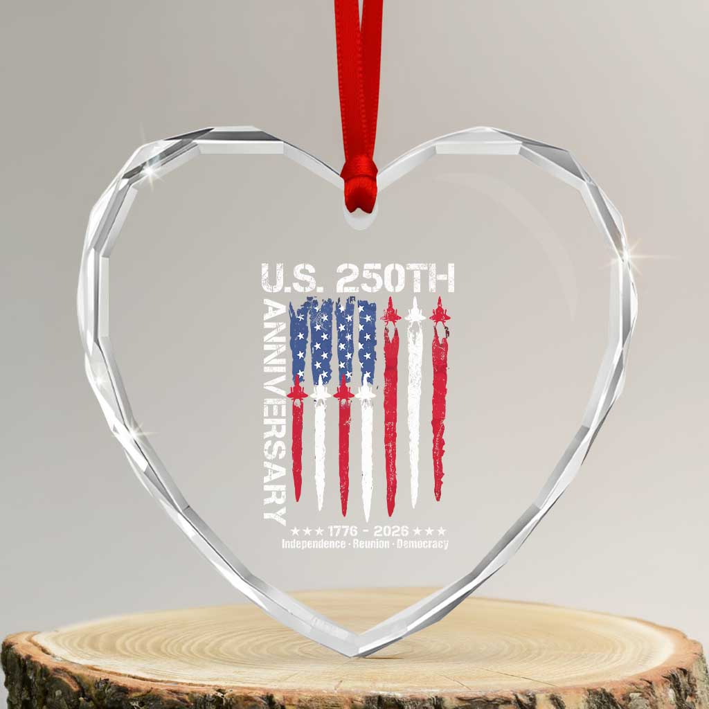 250th American Anniversary Heart Crystal Glass Ornament 250 Years America USA Flag Fighter Jets Patriotic Veterans - Wonder Print Shop