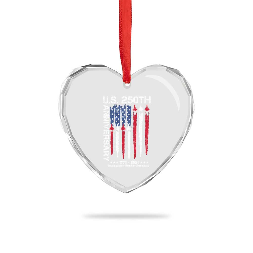 250th American Anniversary Heart Crystal Glass Ornament 250 Years America USA Flag Fighter Jets Patriotic Veterans - Wonder Print Shop