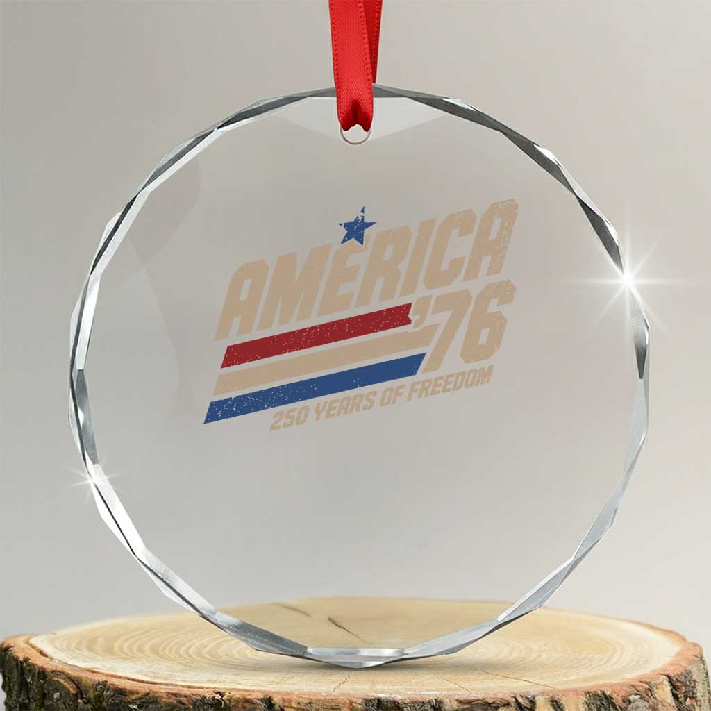 250th Anniversary USA America 76 Crystal Glass Ornament 250 Years Of Freedom 1776 2026 Retro
