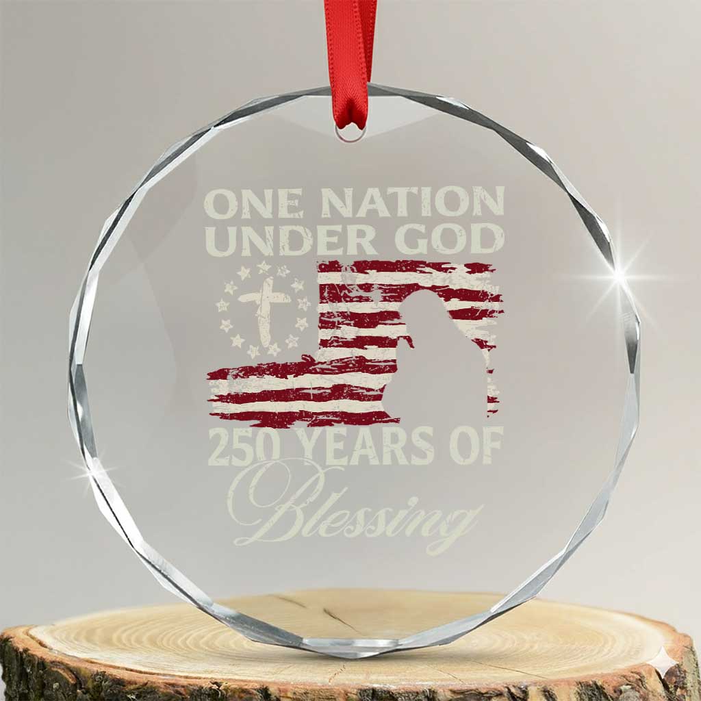 250th Anniversary USA Crystal Glass Ornament One Nation Under God 250 Years Of Blessing