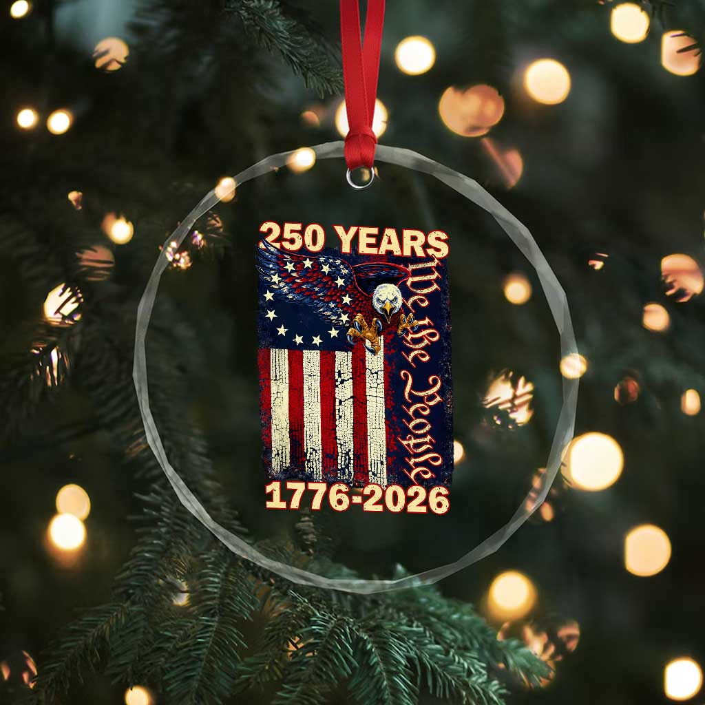 250th Anniversary USA Patriotic Crystal Glass Ornament 250 Years We The People Vintage Bald Eagle