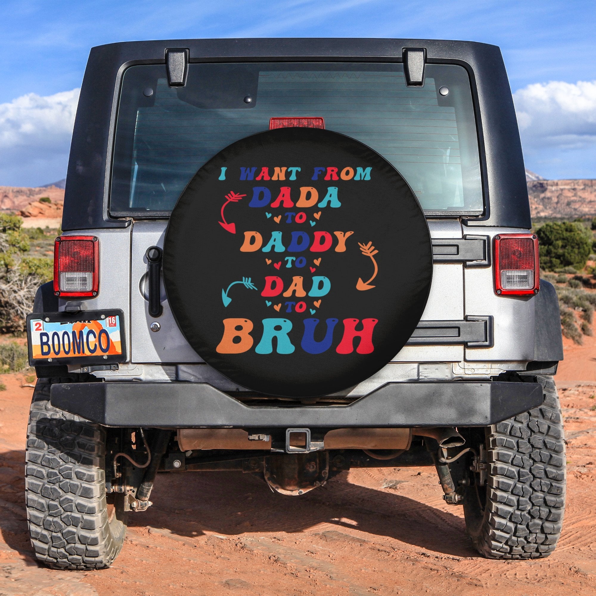 Father's Day Tire Covers - I Want From Dada To Daddy To Dad To Bruh Spare Tire Cover NO.252 LT8 - Wonder Print Shop