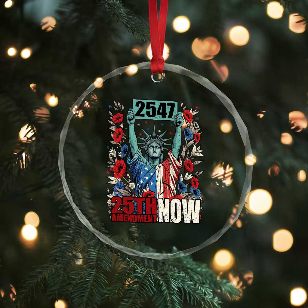 25th Amendment Now 2547 Crystal Glass Ornament Statue of Liberty Floral Political Statement Graphic