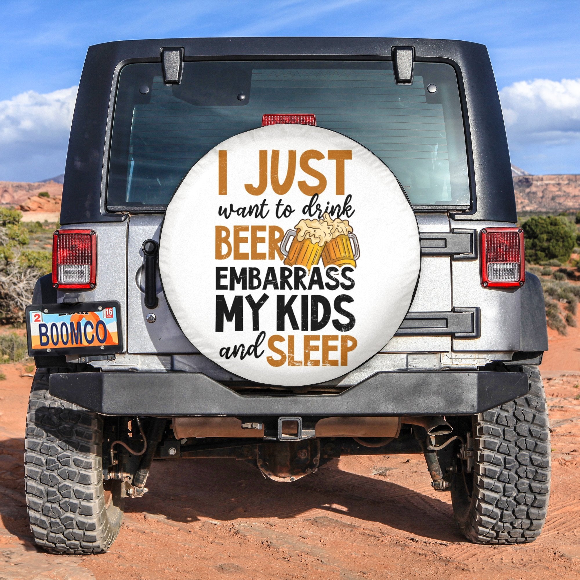 Father's Day Tire Covers - I Just Want To Drink Beer Embarrass My Kids And Sleep Spare Tire Cover NO.263 LT8 - Wonder Print Shop