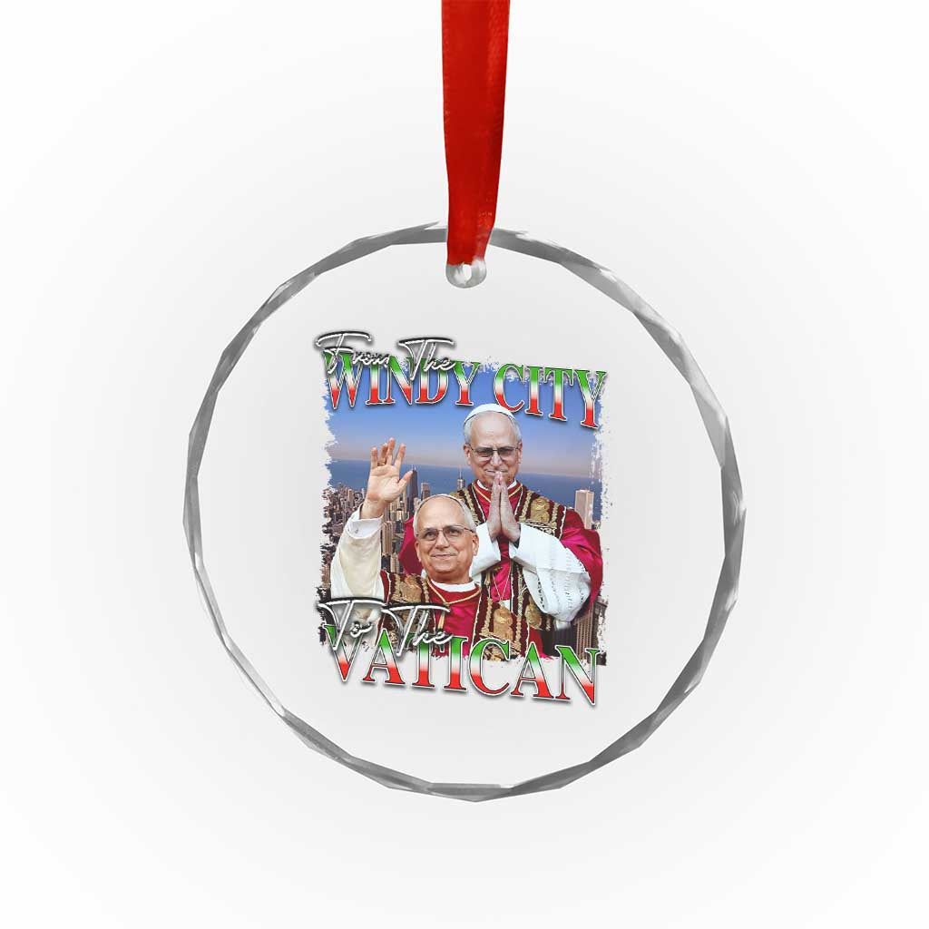 267th Pope Leo XIV Crystal Glass Ornament From The Windy City To The Vatican US Chicago Pride TS02