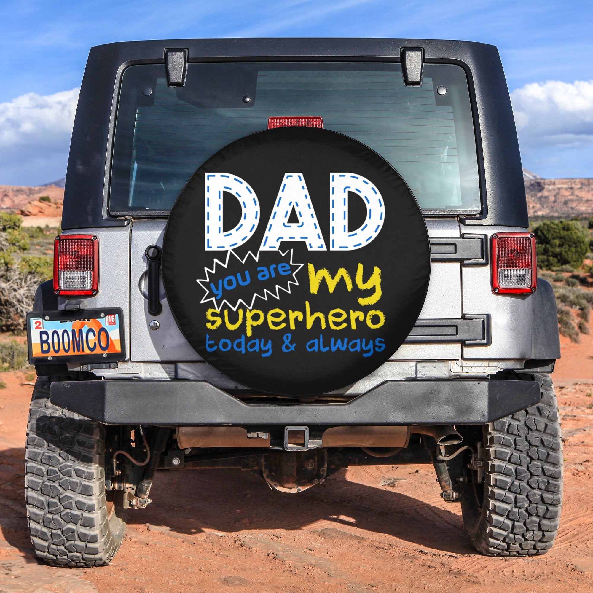 Father's Day Tire Covers - Dad You Are My Hero Superhero Today And Always Spare Tire Cover NO.282 LT8 - Wonder Print Shop