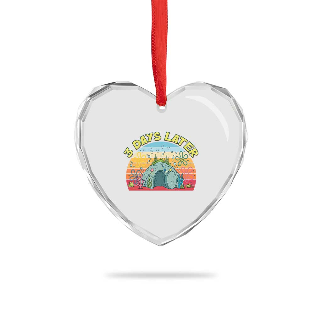 3 Days Later Christian Resurrection Heart Crystal Glass Ornament Funny Easter Jesus Meme