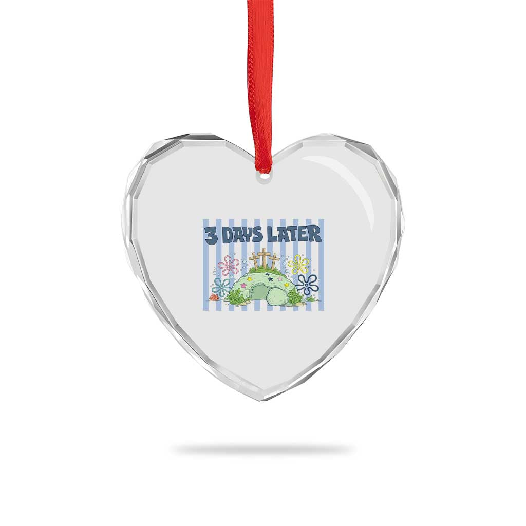 3 Days Later Heart Crystal Glass Ornament Funny Easter Christian Faith Meme