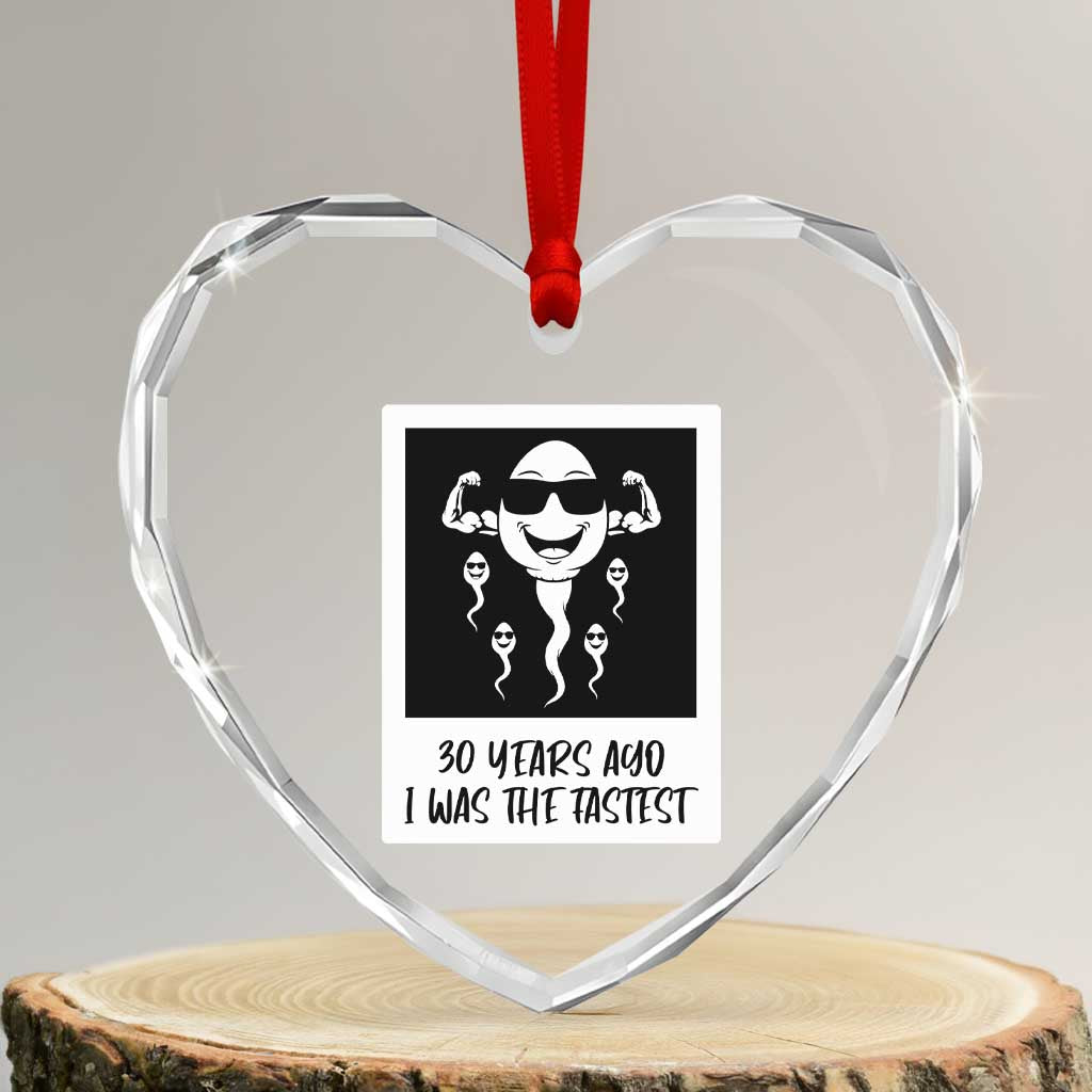 30 Years Ago I Was The Fastest Heart Crystal Glass Ornament Funny 30th Birthday Gift Idea