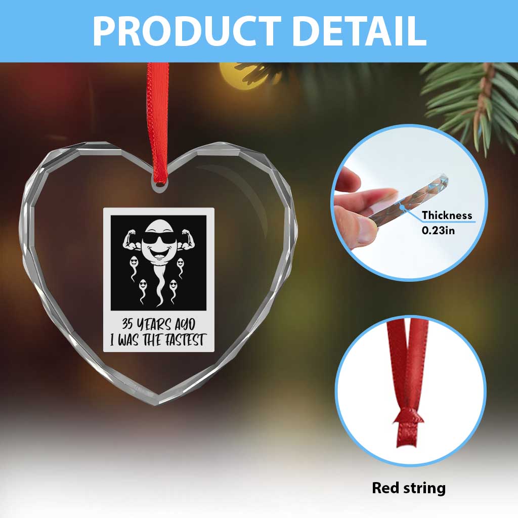 35 Years Ago I Was The Fastest Heart Crystal Glass Ornament Hilarious 35th Birthday Party Graphic