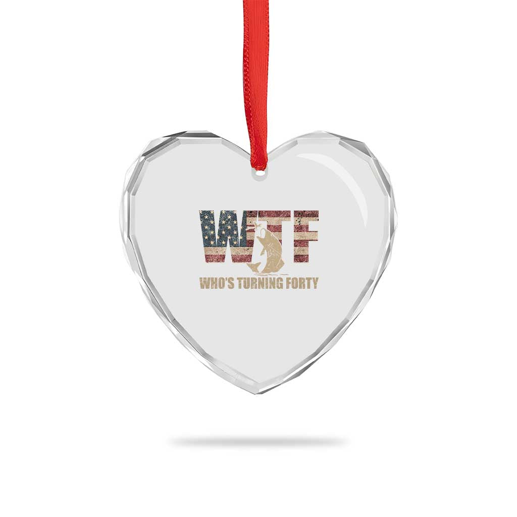 40th Birthday Heart Crystal Glass Ornament Funny WTF Whos Turning Forty Vintage Fishing 40 Year Old Gift
