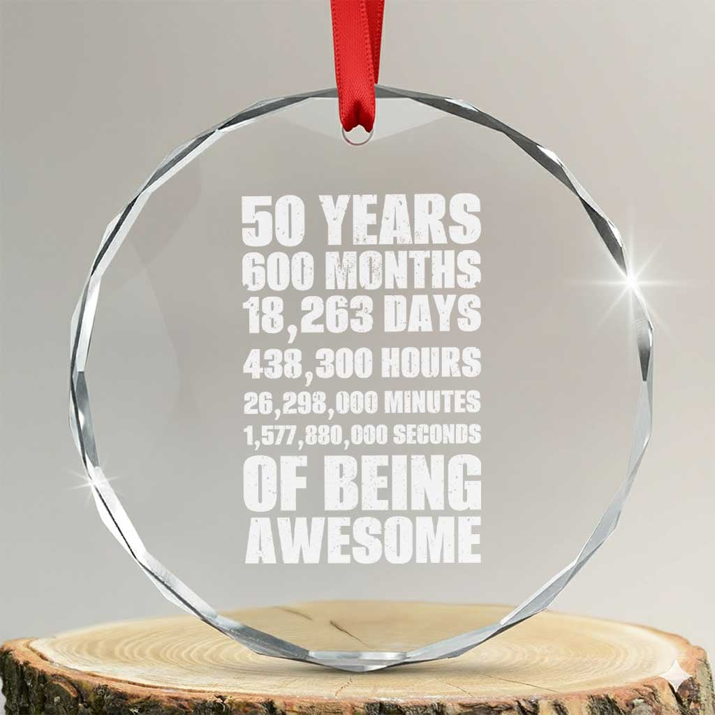 50 Years Of Being Awesome Crystal Glass Ornament 50th Birthday Gift Idea
