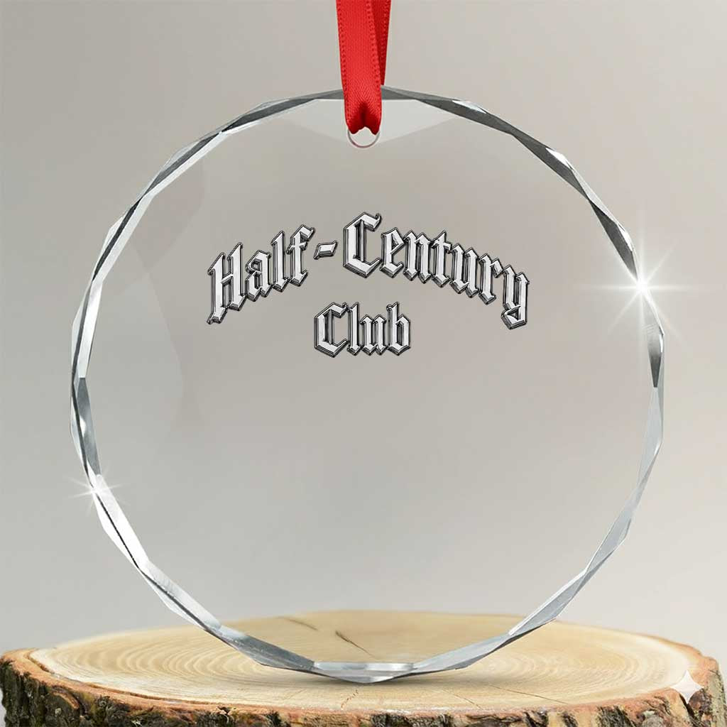 50th Birthday Crystal Glass Ornament Half Century Club Gothic 50 Years Old Bday
