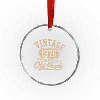 50th Birthday Crystal Glass Ornament Vintage 1976 50 Year Old Gift Weird Being the Same Age as Old People