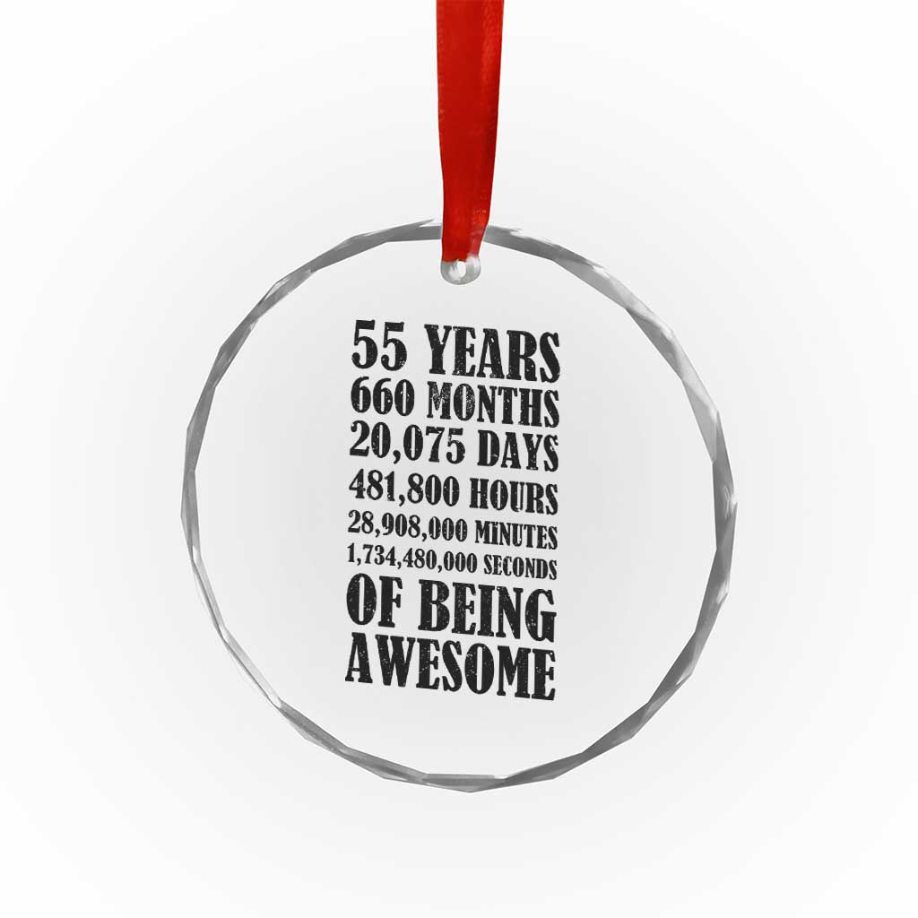 55th Milestone Birthday Crystal Glass Ornament 55 Years Of Being Awesome Graphic