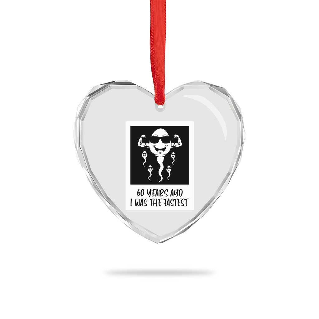 60 Years Ago I Was The Fastest Heart Crystal Glass Ornament Funny 60th Birthday Celebration