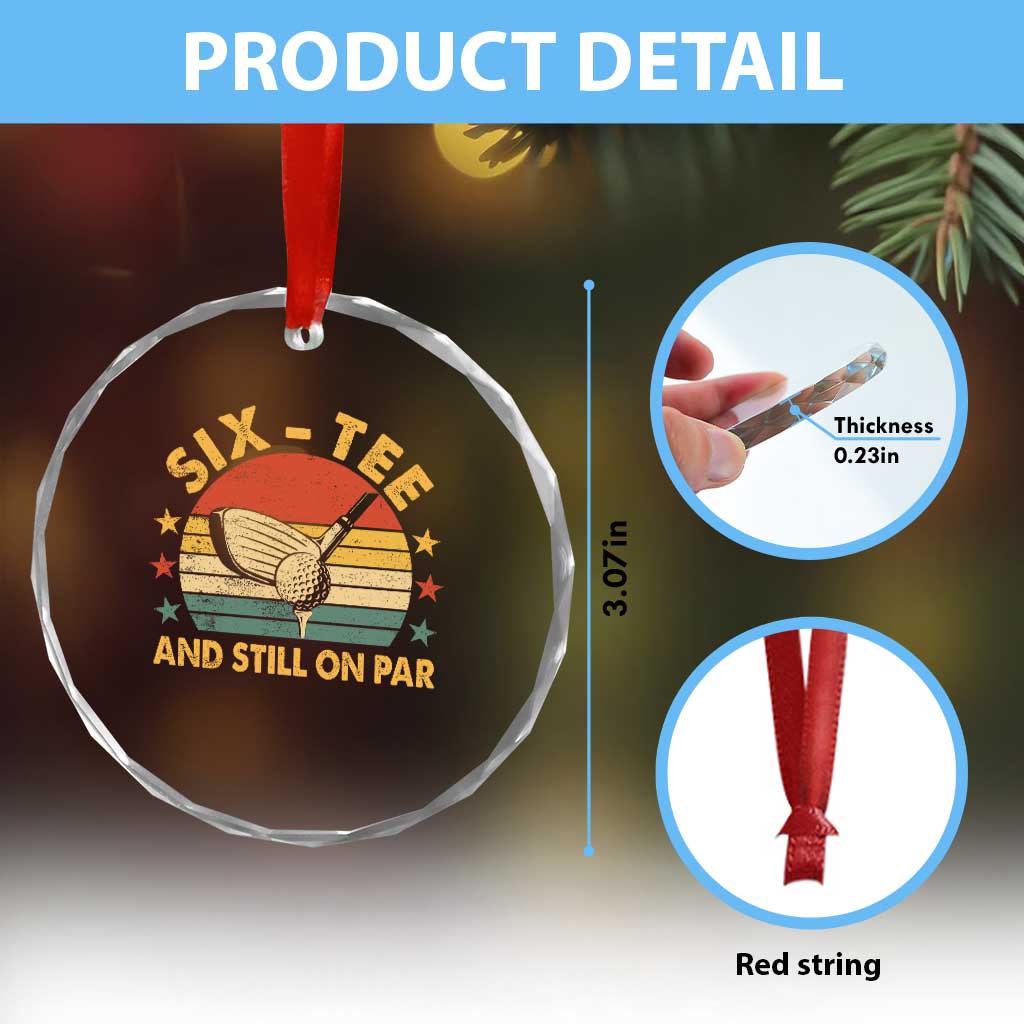 60th Birthday Golf Crystal Glass Ornament Funny Six Tee And Still On Par 60 Years Old