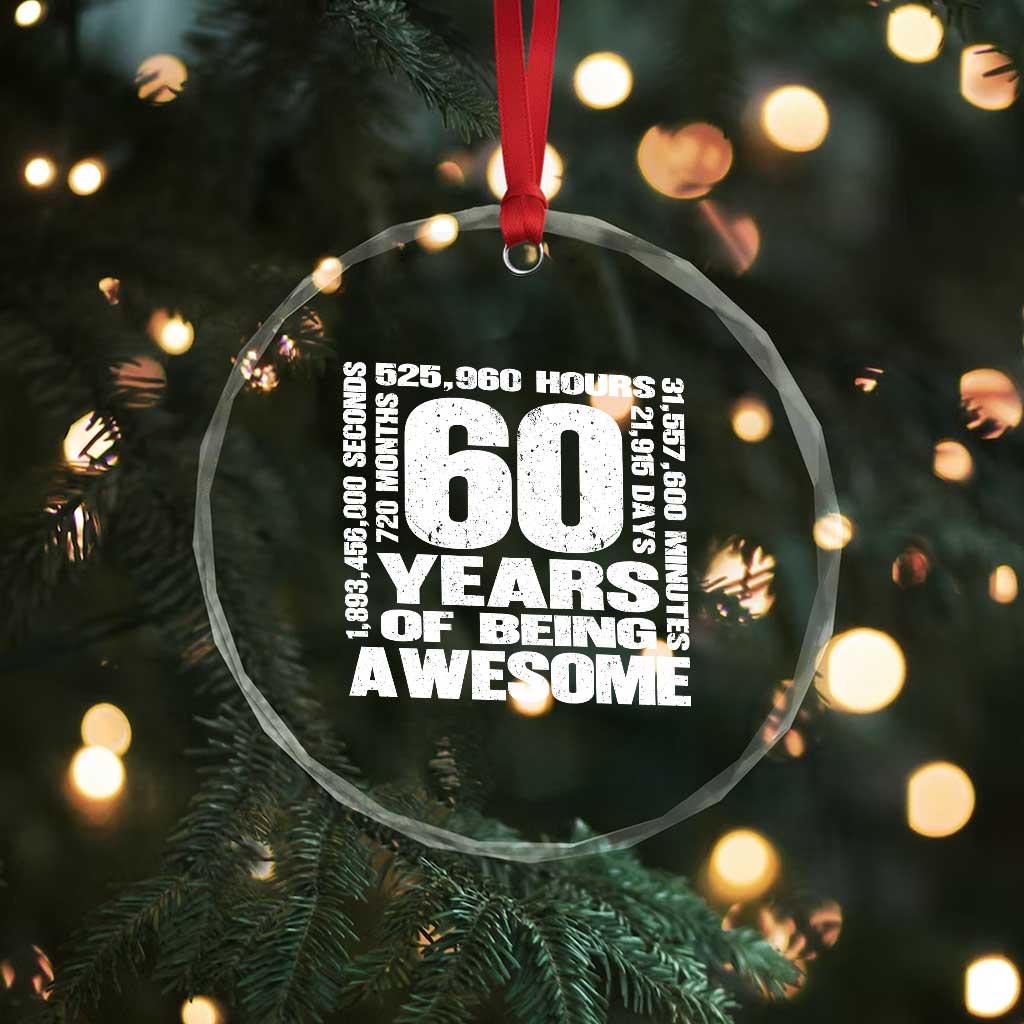 60th Milestone Birthday Gift Crystal Glass Ornament 60 Years Of Being Awesome