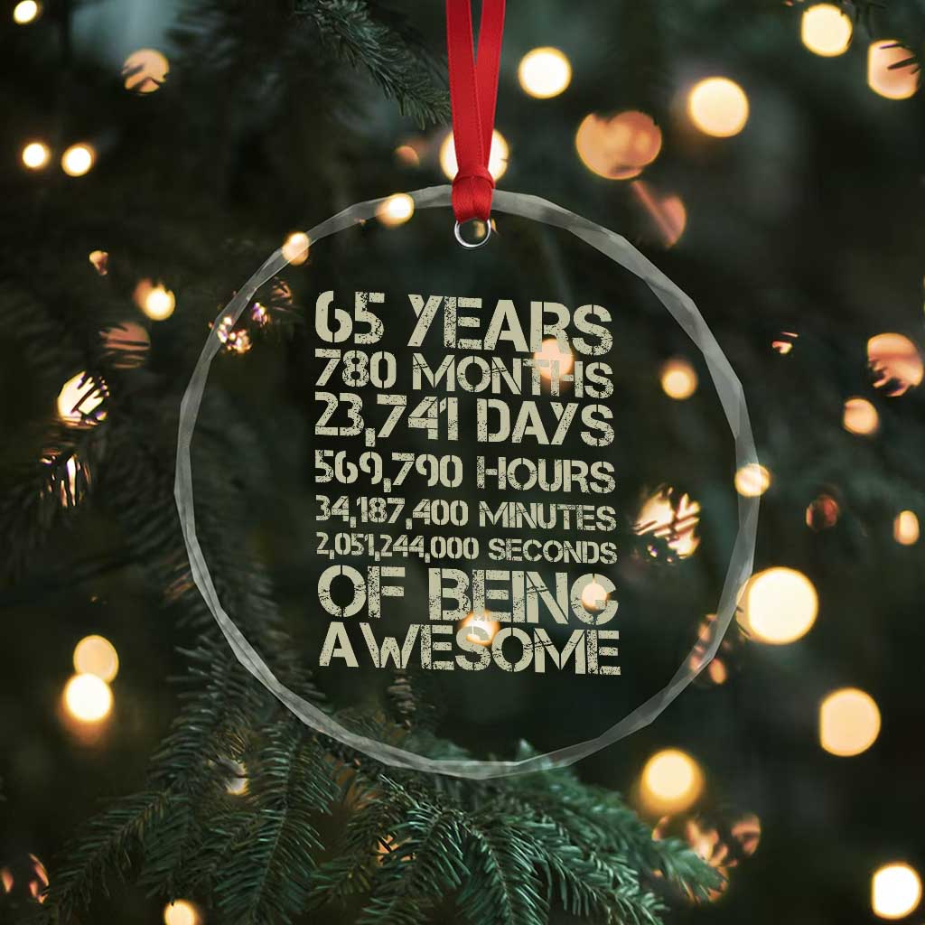 65th Milestone Birthday Gift Crystal Glass Ornament 65 Years Of Being Awesome