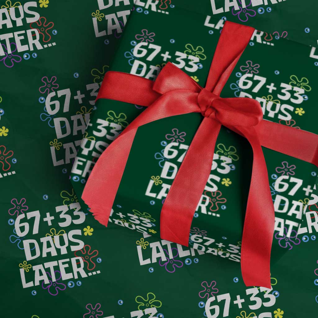 67 33 One Hundred Days Later Wrapping Paper Roll Funny 100th Day of School Flowers
