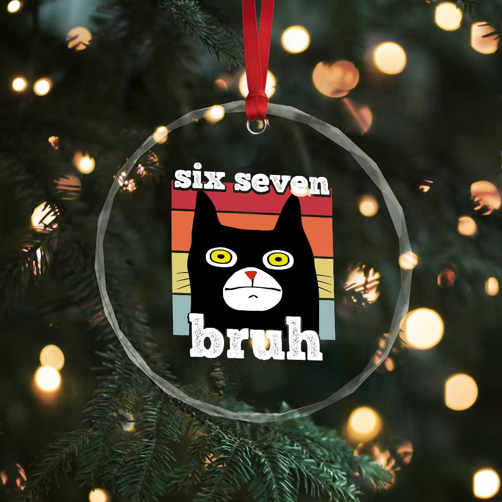 67 Bruh Meme Crystal Glass Ornament Funny Six Seven Black Cat - Wonder Print Shop