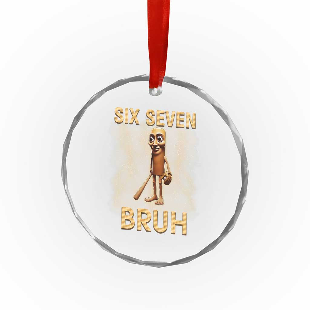 67 Bruh Meme Crystal Glass Ornament Funny Six Seven Tung Tung Sahur - Wonder Print Shop