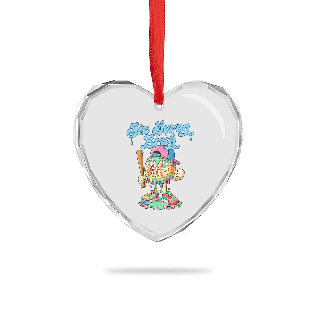 67 Bruh Meme Heart Crystal Glass Ornament Ice Cream Drip Baseball Sport - Wonder Print Shop