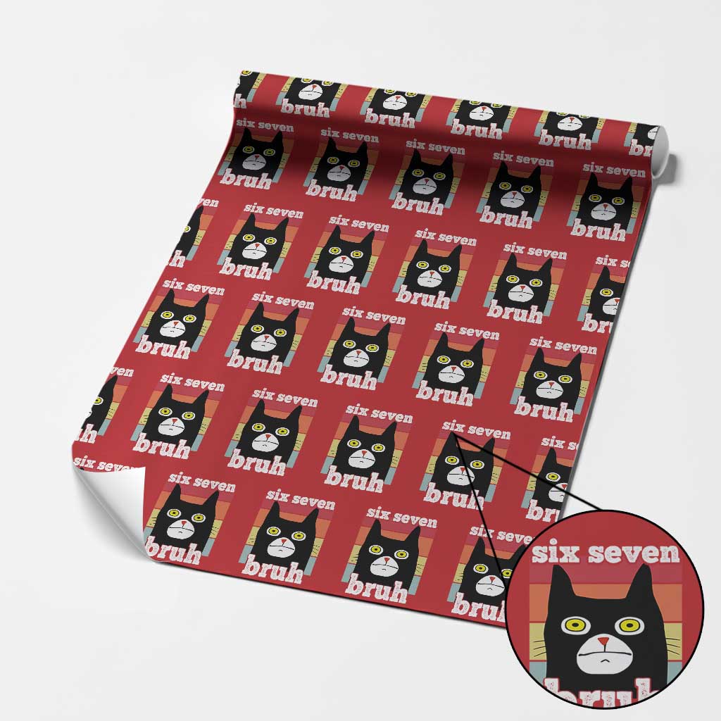 67 Bruh Meme Wrapping Paper Roll Funny Six Seven Black Cat - Wonder Print Shop